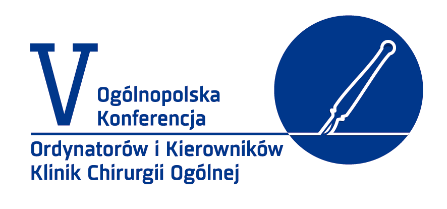V Ogólnopolska Konferencja Ordynatorów i Kierowników Klinik Chirurgii Ogólnej